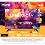 Jual MITO Android TV 3288, Smart TV 32 inch Dengan Android 11